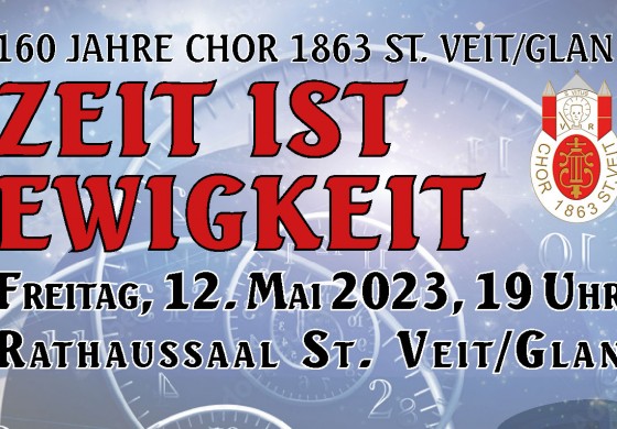 12.5.23: 160 Jahre Chor 1863 St. Veit/Glan